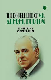 The Double Life Of Mr. Alfred Burton(Kobo/電子書)