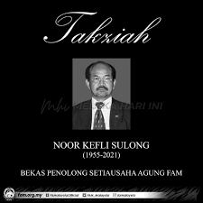 Please complete the profile and apply for job. Bekas Penolong Setiausaha Agung Fam Noor Kefli Sulong Meninggal Dunia