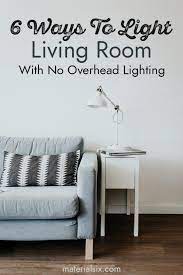 Pendant lighting is best with high bedroom ceilings—10 feet or more. 6 Ways To Light A Living Room With No Overhead Lighting