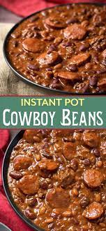 Instant Pot Cowboy Beans Are Super Flavorful Rich And Hearty With 3 Kinds Of Meat Th Instant Pot Recipes Chicken Easy Instant Pot Recipes Instant Pot Recipes