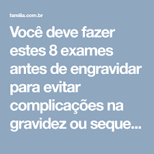 Calculadora Cor Dos Olhos Do Bebe Voce Deve Fazer Estes 8 Exames Antes De Engravidar Para Evitar Complicacoes Na Gravidez Ou Sequelas Para O Bebe Familia Engravidar Complicacoes Na Gravidez Gravidez