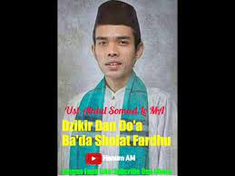 Bacaan Dzikir Dan Do A Setelah Sholat Fardhu Ustd Abdul Somad Lc Ma Youtube