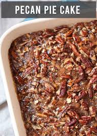 If You Love Pecan Pie You Ll Go Crazy For This Easy Pecan Pie Cake It S A Homemade Cake With Brown Sugar Pecan Pie Cake Pecan Pie Cake Recipe Pecan Pie