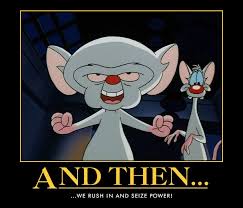 Sieze Power 90s Cartoons Cartoon Brains Quote