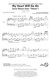 The song has a bridge, and after the bridge is the chorus repeated, only in the key of a major. Celine Dion My Heart Will Go On From Titanic Arr Cristi Cary Miller Sheet Music Pdf Notes Chords Pop Score 3 Part Treble Choir Download Printable Sku 407407