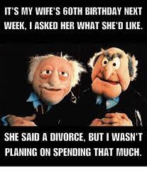 Happy birthday meme 9th birthday birthday memes good jokes funny jokes hilarious i love to laugh have fun funny pictures. Happy 60th Birthday Memes