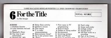 He also constructed the crossword puzzles used in the episode. For The Title Sixth And Most Difficult Qualifying Crossword Puzzle For The 1985 Games Magazine Merriam Webster U S Crossword Puzzle Open Merl Reagle By Reagle Merl Near Fine Soft Cover 1985