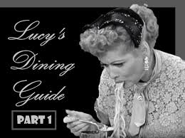 LUCY'S DINING GUIDE