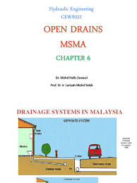 Under the seventh malaysia plan, the department of irrigation and drainage has implemented 39 drainage improvement projects throughout the state. N Chapter 6 Open Drain Msma Drainage Surface Runoff