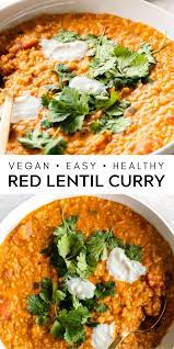 Red Lentil Curry Vegan Easy Delicious Real Vibrant Recipe Lentil Curry Cheap Healthy Lunch Lentil Curry Recipes