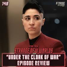 SNW "Under the Cloak of War" Review w/ The Duras Sisters