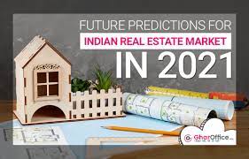Thought i would pass along this piece by analyst frank koster. Future Predictions For Indian Real Estate Market In 2021