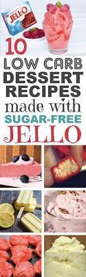 4 low carb & low sugar treats for diabetics. 10 Easy Quick No Bake Low Carb Keto Dessert Recipes Many With Just 2 Ingredients All Atkins A Low Carb Recipes Dessert Keto Recipes Easy Sugar Free Jello
