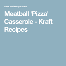 Meatball Pizza Casserole Recipe Meatball Pizza Pizza Casserole Casserole