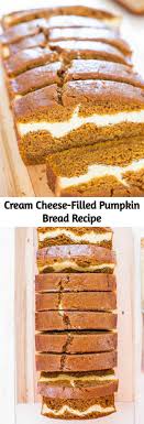 Cream Cheese Filled Pumpkin Bread Recipe Mild Chef Recipe Best Pumpkin Bread Recipe Pumpkin Bread Recipe Pumpkin Bread