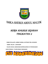 Tapi, saya minta pertolongan serta tunjuk ajar dari mama.… Kerja Kursus Sejarah Tingkatan 2 2012