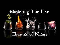 Mastering The Five Elements Of Nature Youtube