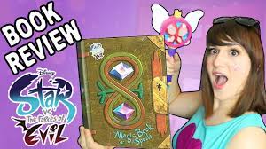 Oh i believe you all know exactly what time it is my fellow star vs. The Magic Book Of Spells Star Vs The Forces Of Evil Book Review Disney Madi2themax Youtube