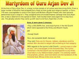 He became the first martyr of sikh faith. Ppt Martyrdom Of Guru Arjan Dev Ji Powerpoint Presentation Free Download Id 3700042
