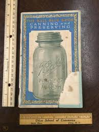 Ball® mason jars & home canning. Vintage 1916 The Ball Blue Book Of Canning And Preserving Recipes Edition K 2072792310