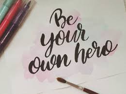 Be Your Own Hero Frases Frases Em Ingles Escola