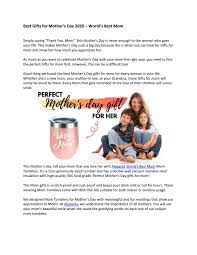 We're going to take a wild guess and say that on the shortlist of people you go all out for, mom is tops—meaning the best mother's day gifts are nonnegotiable when showing up for her. Best Gifts For Mother S Day 2020 World S Best Mom By Mothersdaygifts Issuu
