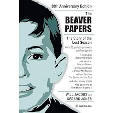 The Beaver Papers 2: The Fall of the Beaver: Jacobs, Will, Gerard Jones:  9780982766989: Amazon.com: Books