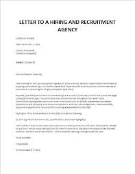 When writing your cover letter, avoid addressing the letter generically. Letter To A Recruitment Agency