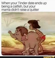 We're here to help you with that first step: 99 Funny Tinder Memes Ideas Memes Tinder Humor Tinder