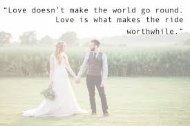 Opting for a september wedding date could be the way to go in columbus, new york city. The Most Romantic Quotes For Your Wedding Wedding Ideas Magazine