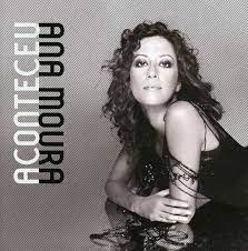 Ana moura is an internationally recognised portuguese fado singer, and the youngest faddist to be nominated for a dutch edison award. Ana Moura Aconteceu Cd Jpc