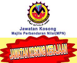 Jawatan kosong 2020 / jawatan kosong swasta 2020. Info Terengganu Darul Iman Jawatan Kosong Majlis Perbandaran Nilai Mpn