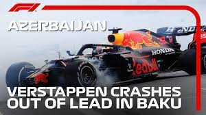 Red bull's max verstappen has hit out at pirelli after the tyre blowout which cost him the formula 1 azerbaijan grand prix win, suggesting the manufacturer will blame debris. Verstappen Crashes Out Of Lead After Left Rear Failure 2021 Azerbaijan Grand Prix Youtube