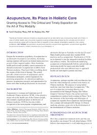 Pdf Acupuncture Its Place In Holistic Care Granting Access To This Critical And Timely Exposition On The Art Of This Modality