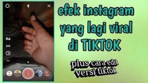 Live nerima, tantangan buka baju. Efek Instagram Yang Lagi Viral Di Tiktok Youtube