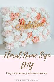 Easy Diy Floral Name Sign Ami Le Roux