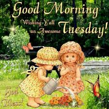 Darn skunk stunk up the place at 12:30 a.m., so i turned off the attic fan, but left the windows open. Tuesday Morning Wishes