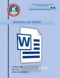 Un Interesante Manual Sobre Microsoft Word Para Afianzar Los Conocimientos De Los Estudia Aprender Informatica Tecnologia Informatica Informatica Y Computacion