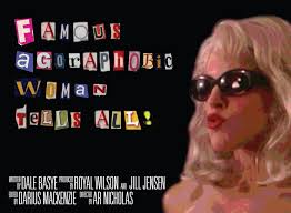 FAMOUS AGORAPHOBIC WOMAN TELLS ALL!