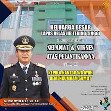 +62812 9292 1021 (helpdesk) / +62812 8875 1988 (layanan pengaduan kecurangan dalam seleksi) Lapas Kelas Iib Tebing Tinggi On Twitter Keluarga Besar Lapas Kelas Iib Tebing Tinggi Mengucapkan Selamat Atas Pelantikan Drs Imam Suyudi Bc I P S H M H Sebagai Kepala Kantor Wilayah Kemenkumham Sumut