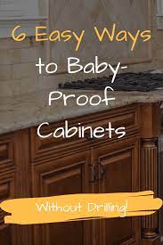 You wouldn't want to miss out on a. 6 Super Easy Ways To Baby Proof Cabinets Without Drilling Dad Fixes Everything