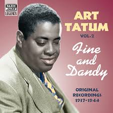 TATUM, Art: Fine And Dandy (1937-1944)