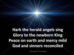 Hark the herald angels sing 'glory to the newborn king.' christ by highest heav'n adored christ the everlasting lord: Hark The Herald Angels Sings Church Slides With Lyrics Amazing New