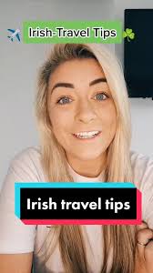 Top Travel Tips for Exploring the Irish Gem