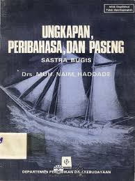 Memberikan ucapan selamat lewat kalimat yang dirangkai dengan kata kata selebrasi dan. Ungkapan Pribahasa Dan Paseng Sastra Bugis Pdf