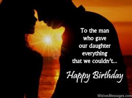 Happy birthday son in law. Birthday Wishes For Son In Law Wishesmessages Com