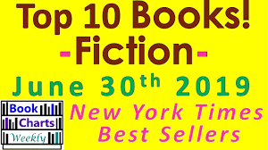 Top 10 Books To Read Fiction New York Times Best Sellers Chart June 30th 2019