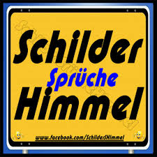 Schilder Spruche Himmel Home Facebook