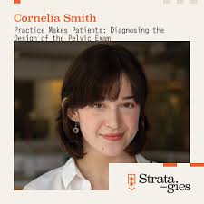 🥼🩺It's high time the pelvic exam got a check up of its own. Enter the  patient portal with Cornelia Smith as she presents her thesis, “Practice  Makes Patients: Diagnosing the Design of