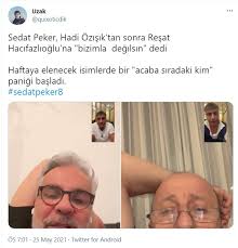 Sedat peker 25 mayıs 2021 tarihli yayımladığı videoda ise reşat hacıfazlıoğlu ile 10 dakikadan fazla süren. Iuwirdbni Jdxm